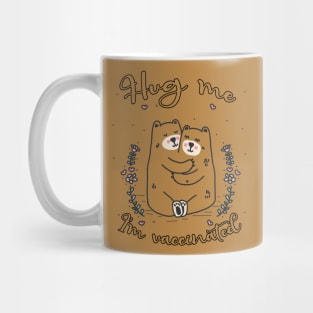 Hug Me I'm Vaccinated - 2021 Funny Gift Mug